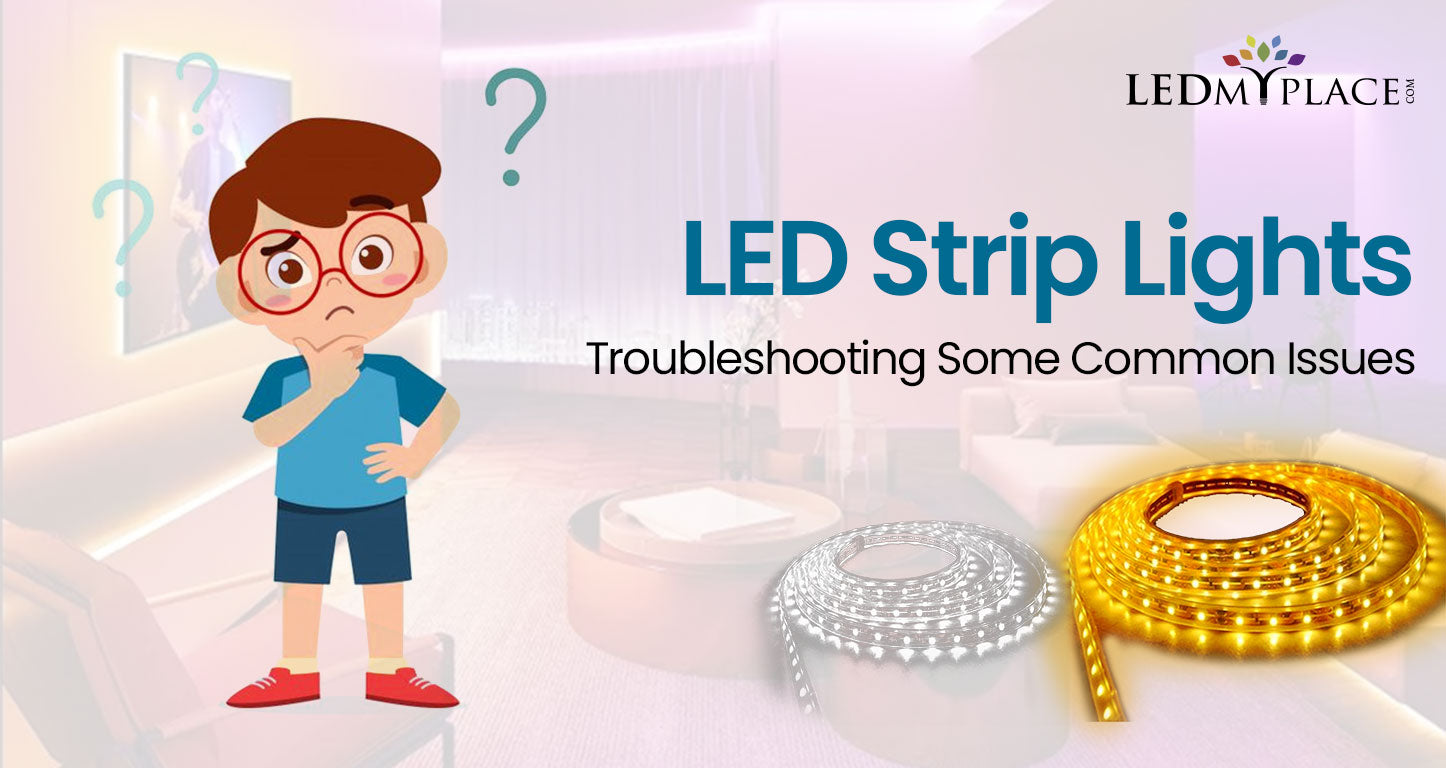 LED Strip Lights Troubleshooting Some Common Issues