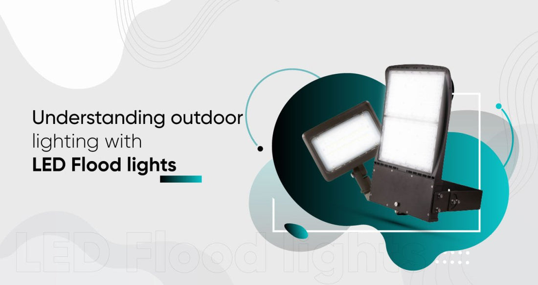 Understanding Outdoor Lighting with LED Flood Lights - LEDMyPlace